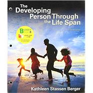 The Developing Person Through the Life Span + Launchpad for the Developing Person Through the Life Span, Six-months Access by Berger, Kathleen Stassen, 9781319332419
