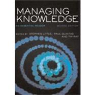 Managing Knowledge : An Essential Reader by Little, Stephen E; Ray, Tim, 9781412912419