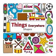 Things Everywhere Shapes by Versteeg, Lizelot, 9781605372419
