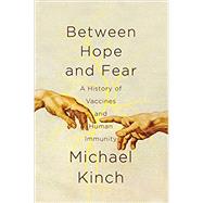 Between Hope and Fear,Kinch, Michael,9781643132419