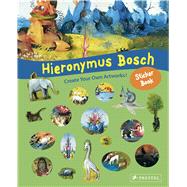 Hieronymus Bosch Sticker Book by Tauber, Sabine, 9783791372419