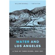 Water and Los Angeles by Deverell, William; Sitton, Tom, 9780520292420