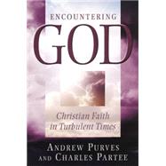 Encountering God by Purves, Andrew, 9780664222420