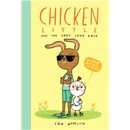 Chicken Little and the Very Long Race (The Real Chicken Little) by Wedelich, Sam; Wedelich, Sam, 9781338892420