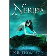 Nerida by Thompson, K. R., 9781519682420