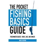 POCKET FISHING BASICS GDE PA by BOURNE,WADE, 9781616082420