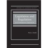 Legislation and Regulation(Interactive Casebook Series) by Smith, Peter J., 9781647082420