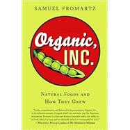 Organic, Inc. by Fromartz, Samuel, 9780156032421