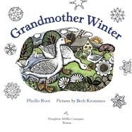 Grandmother Winter by Root, Phyllis; Krommes, Beth, 9780547562421