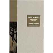 Final Matters by Borbly, Szilrd; Mulzet, Ottilie, 9780691182421