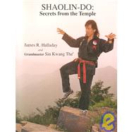 Shaolin-Do by Halladay, James R.; Kwang, Sin; The, Sin, 9780787212421