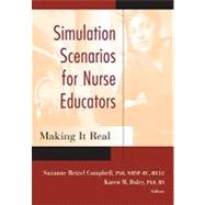 Simulation Scenarios for Nursing Education by Campbell, Suzanne Hetzel, Ph.D.; Daley, Karen M., Ph.D., 9780826122421