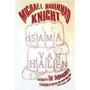 Osama Van Halen by Knight, Michael Muhammad, 9781593762421