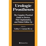 Urologic Prostheses by Carson, Culley C., III, M.D., 9781617372421