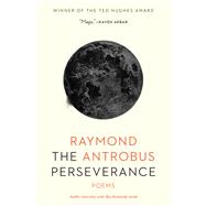 The Perseverance by Antrobus, Raymond, 9781951142421