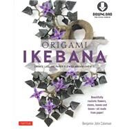 Origami Ikebana by Coleman, Benjamin John, 9784805312421
