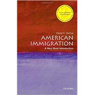 American Immigration: A Very Short Introduction by Gerber, David A., 9780197542422
