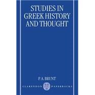 Studies in Greek History and Thought by Brunt, P. A., 9780198152422
