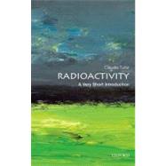Radioactivity: A Very Short Introduction by Tuniz, Claudio, 9780199692422