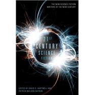 21st Century Science Fiction by David G. Hartwell; Patrick Nielsen Hayden, 9781472112422