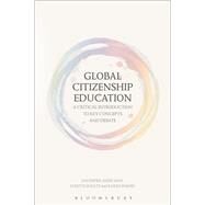 Global Citizenship Education by Sant, Edda; Davies, Ian; Shultz, Lynette; Pashby, Karen, 9781472592422