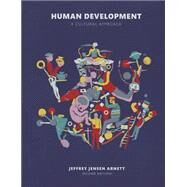 Human Development A Cultural Approach by Arnett, Jeffrey Jensen, 9780133792423