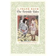 The Twinkle Tales by Baum, L. Frank, 9780803262423
