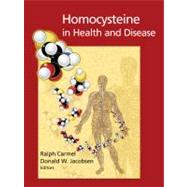 Homocysteine in Health and Disease by Carmel, Ralph; Jacobsen, Donald W., 9781107402423