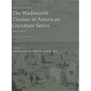 The Wadsworth Themes American Literature Series, 1800-1865 Theme 7 Manifest Destiny and the Quest for the West by Parini, Jay; Samuels, Shirley, 9781428262423