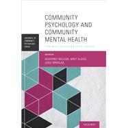 Community Psychology and Community Mental Health Towards Transformative Change by Nelson, Geoffrey; Kloos, Bret; Ornelas, Jose, 9780199362424