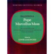 Pope Marcellus Mass by Palestrina, Giovanni Pierluigi da; Lockwood, Lewis, 9780393092424