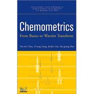 Chemometrics From Basics to Wavelet Transform by Chau, Foo-Tim; Liang, Yi-Zeng; Gao, Junbin; Shao, Xue-Guang; Winefordner, James D., 9780471202424