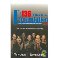 136 Effective Presentation Tips by Jeary, Tony; Cottrell, David, 9780971942424