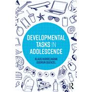 Developmental Tasks in Adolescence by Hurrelmann; Klaus, 9781138322424