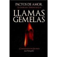 Pactos de Amor/ Covenants of Love by Pedropablo, Juan; Peralta, Laura Guadalupe; Lucero, Susana, 9781519332424