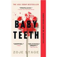 Baby Teeth by Stage, Zoje, 9781250252425