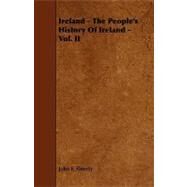 Ireland - the People's History of Ireland - by Finerty, John F., 9781444602425