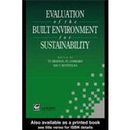 Evaluation of the Built Environment for Sustainability by Bentivegna, Vicenzo; Brandon, P. S.; Lombardi Patrizia L., 9780203362426