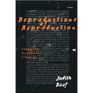 Reproductions of Reproduction by Roof,Judith, 9780415912426