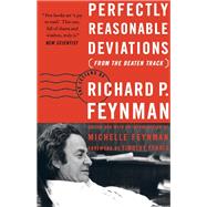 Perfectly Reasonable Deviations from the Beaten Track by Richard P. Feynman, 9780786722426