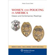 Women and Policing in America: Classic and Contemporary Readings by Hassell, Kimberly D.; Archbold, Carol A.; Schulz, Dorothy Moses, 9781454802426