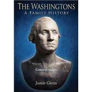 The Washingtons A Family History by Glenn, Justin, 9781611212426