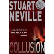 Collusion by NEVILLE, STUART, 9781616952426
