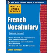 Practice Make Perfect French Vocabulary by Kurbegov, Eliane, 9780071762427