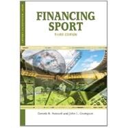 Financing Sport by Howard, Dennis R.; Crompton, John L., 9781935412427