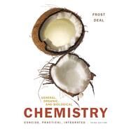 General, Organic, and Biological Chemistry by Frost, Laura D.; Deal, S. Todd, 9780134042428