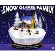 The Snow Globe Family by O'Connor, Jane (Author); Schindler, S.D. (Illustrator), 9780142412428