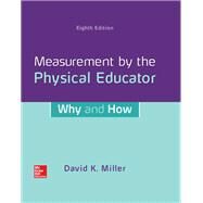 Measurement by the Physical Educator: Why and How by Miller, David, 9781259922428