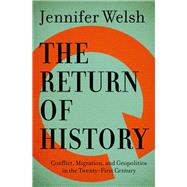 The Return of History by Welsh, Jennifer, 9781487002428