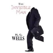The Invisible Man by Wells, H. G., 9781604502428